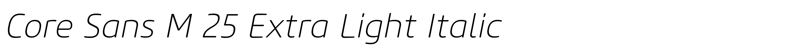 Core Sans M 25 Extra Light Italic